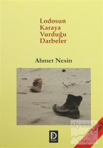 Lodosun Karaya Vurduğu Darbeler