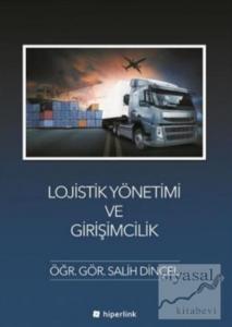 Lojistik Yönetimi ve Girişimcilik