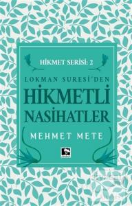 Lokman Suresi'den Hikmetli Nasihatler Hikmet Serisi 2