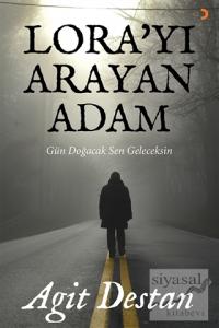 Lora'yı Arayan Adam