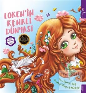 Loren'in Renkli Dünyası (Ciltli)