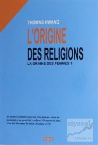 L'origine Des Religions - Fransızca
