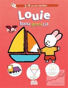 Louie Bana Gemi Çiz