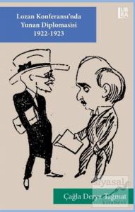 Lozan Konferansı'nda Yunan Diplomasisi 1922-1923