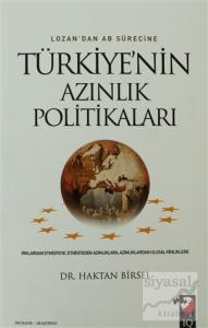 Lozan'dan AB Sürecine Türkiye'nin Azınlık Politikaları
