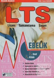 LTS (Lisans Tamamlama Sınavı) - Ebelik 3. Sınıf A. Kitabı