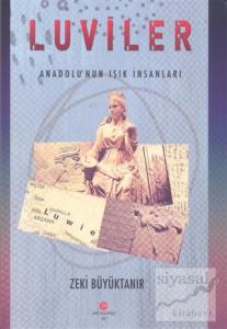 Luviler - Anadolunun Işık İnsanları