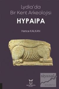 Lydia'da Bir Kent Arkeolojisi Hypaipa