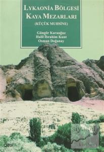 Lykaonia Bölgesi Kaya Mezarları