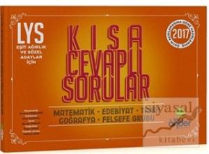 LYS Eşit Ağırlık ve Sözel Adaylar İçin Kısa Cevaplı Soru Bankası 2017