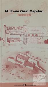 M. Emin Onat Yapıları Rehberi