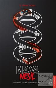 M4Y4 - Nesil