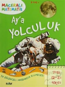 Maceralı Matematik - Ay'a Yolculuk