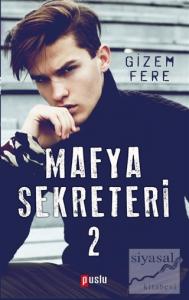 Mafya Sekreteri - 2 Mafya Sekreteri - 2