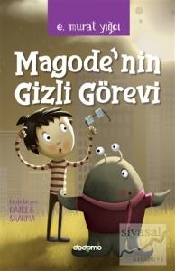 Magode'nin Gizli Görevi