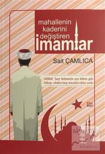 Mahallenin Kaderini Değiştiren İmamlar 1