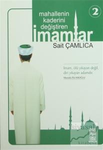 Mahallenin Kaderini Değiştiren İmamlar 2