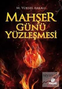 Mahşer Günü Yüzleşmesi