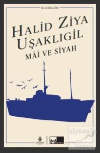 Mai ve Siyah (Ciltli)