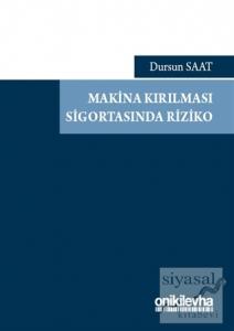 Makina Kırılması Sigortasında Riziko