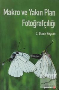Makro ve Yakın Plan Fotoğrafçılığı