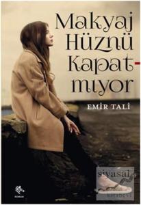 Makyaj Hüznü Kapatmıyor