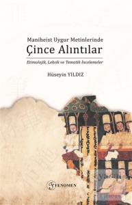 Maniheist Uygur Metinlerinde Çince Alıntılar