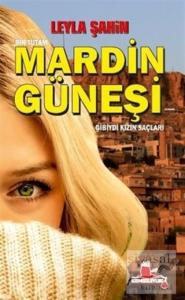 Mardin Güneşi Gibiydi Kızın Saçları