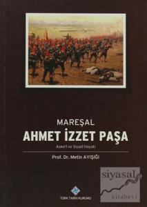 Mareşal Ahmet İzzet Paşa