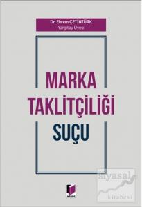 Marka Taklitçiliği Suçu