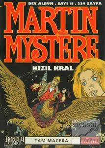 Martin Mystere Dev Albüm Sayı: 11 Kızıl Kral