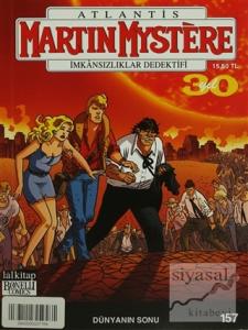 Martin Mystere İmkansızlıklar Dedektifi Sayı : 157 - Dünyanın Sonu