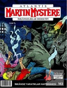 Martin Mystere Sayı: 143 İmkansız Yaratıklar Hapishanesi
