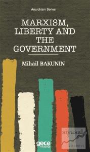 Marxism, Liberty and The Government