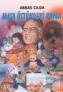 Masa Üstündeki Kavga