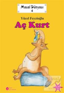 Masal Dünyası 4 - Aç Kurt