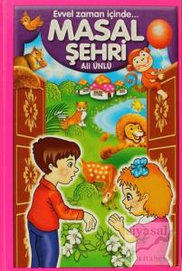 Masal Şehri (Ciltli)