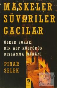 Maskeler Süvariler Gacılar