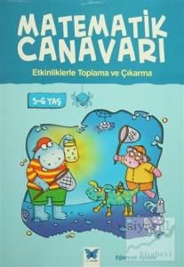 Matematik Canavarı - Etkinliklerle Toplama ve Çıkarma 5-6 Yaş