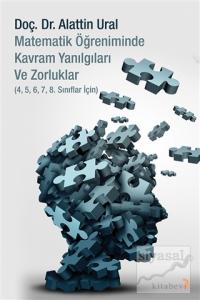 Matematik Öğreniminde Kavram Yanılgıları ve Zorluklar