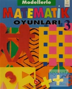 Matematik Oyunları 3 Modellerle