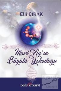 Mavi Ay'ın Büyülü Yolculuğu