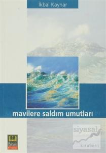 Mavilere Saldım Umutları