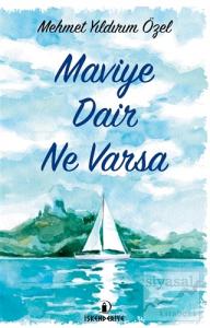 Maviye Dair Ne Varsa