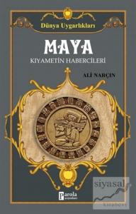 Maya: Kıyametin Habercileri - Dünya Uygarlıkları