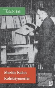 Mazide Kalan Koleksiyonerler