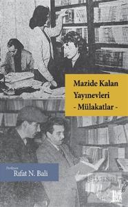 Mazide Kalan Yayınevleri - Mülakatlar