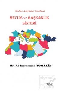 Meclis ve Başkanlık Sistemi