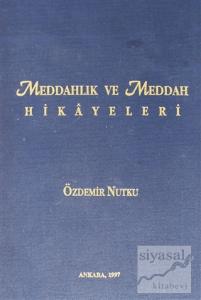 Meddahlık ve Meddah Hikayeleri (Ciltli)