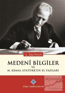 Medeni Bilgiler ve M. Kemal Atatürk'ün El Yazıları